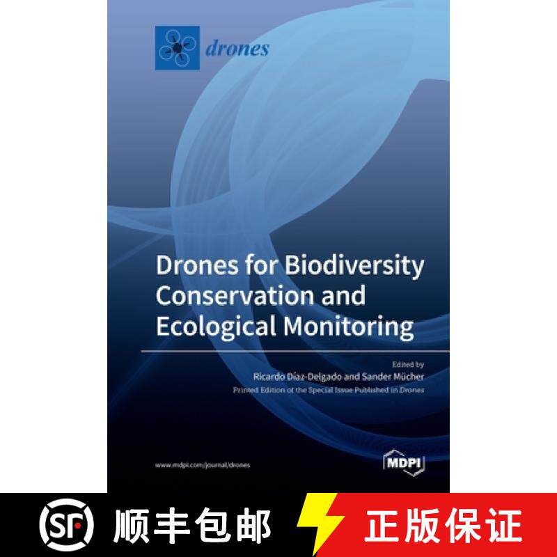 【3-4周达】Drones for Biodiversity Conservation and Ecological Monitoring [9783039219803]