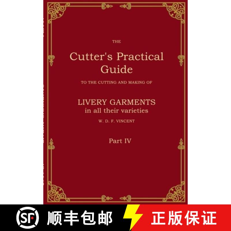 【3-4周达】The Cutter's Practical Guide, Part 4: British Livery Garments [9783769340235]