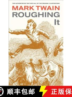 预订 Roughing It: Volume 8 [9780520268173]