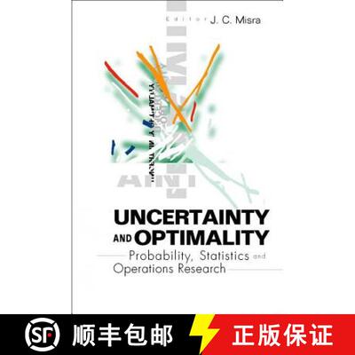 【3-4周达】Uncertainty and Optimality: Probability, Statistics and Operations Research [9789812380821]