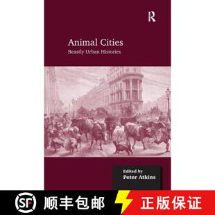 【3-4周达】Animal Cities : Beastly Urban Histories [9781138247031]
