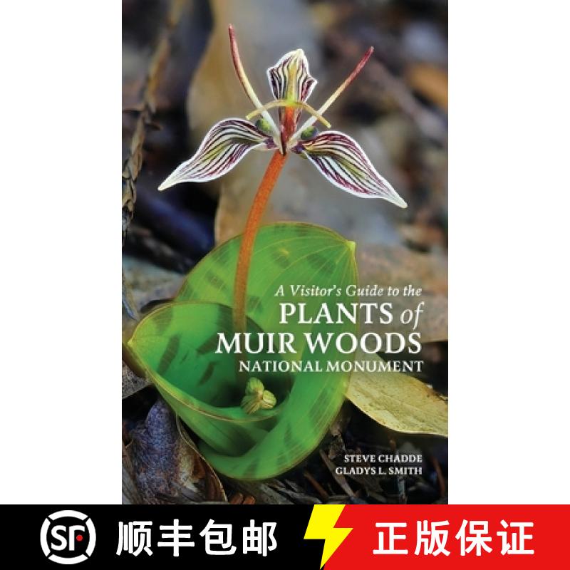 【3-4周达】A Visitor's Guide to the Plants of Muir Woods National Monument [9781951682729]