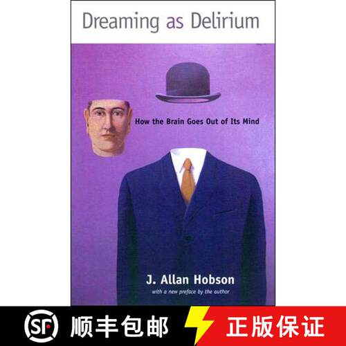 【3-4周达】Dreaming as Delirium: How the Brain Goes Out of Its Mind [9780262581790]