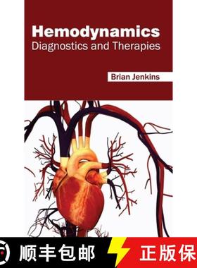 【3-4周达】Hemodynamics: Diagnostics and Therapies: Diagnostics and Therapies [9781632422262]