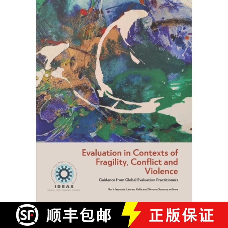 【3-4周达】Evaluation in Contexts of Fragility, Conflict and Violence: Guidance from Global Evaluatio... [9781999932954]