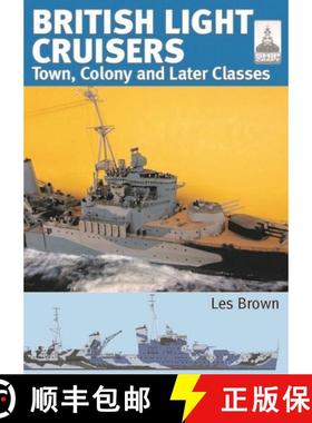 【3-4周达】Shipcraft 33: British Light Cruisers 2: Town, Colony and Later Classes [9781399037532]