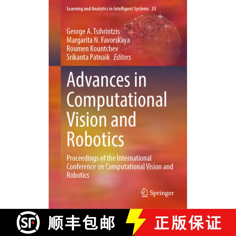 【3-4周达】Advances in Computational Vision and Robotics: Proceedings of the International Conference... [9783031386503]