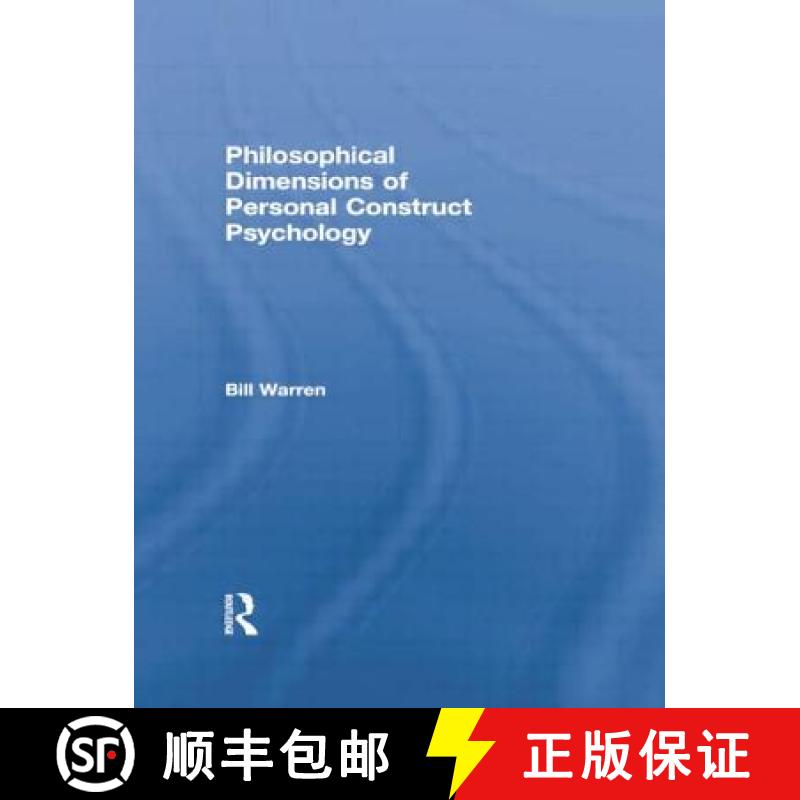 【3-4周达】Philosophical Dimensions of Personal Construct Psychology [9781138007123]