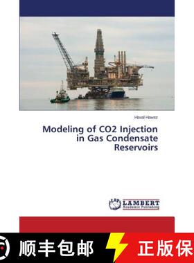 预订 Modeling of CO2 Injection in Gas Condensate Reservoirs [9783659708541]