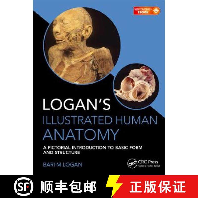 【3-4周达】Logan's Illustrated Human Anatomy: A Pictorial Introduction to Basic form and Structure [9781498755306]
