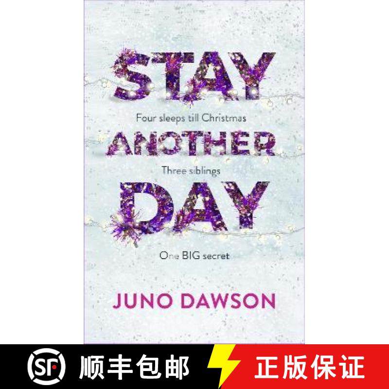 【3-4周达】Stay Another Day: The Christmas Romance from the Sunday Times Bestseller [9781786541086]