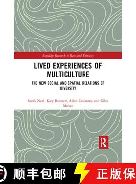 【3-4周达】Lived Experiences of Multiculture : The New Social and Spatial Relations of Diversity [9780367877378]