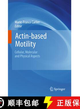【3-4周达】精装 Actin-based Motility: Cellular, Molecular and Physical Aspects [9789048193004]