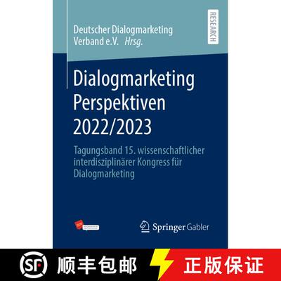 【3-4周达】Dialogmarketing Perspektiven 2022/2023 : Tagungsband 15. wissenschaftlicher interdisziplin... [9783658407520]