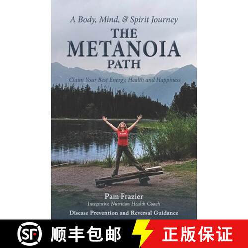【3-4周达】The Metanoia Path: Claim Your Best Energy, Health and Happiness [9780578318455]