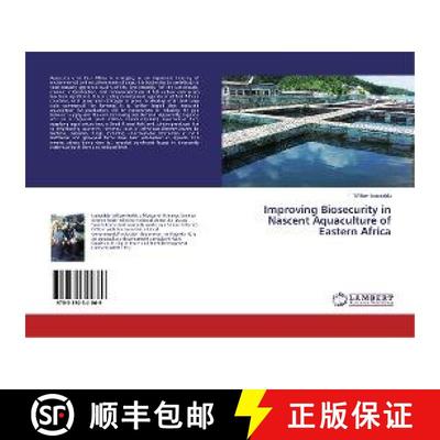 预订 Improving Biosecurity in Nascent Aquaculture of Eastern Africa [9783330341869]