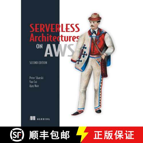 【3-4周达】Serverless Architectures on AWS, Second Edition (2nd Edition) [9781617295423]
