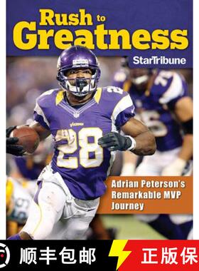 预订 Rush to Greatness: Adrian Peterson's Remarkable MVP Journey [9781600789007]