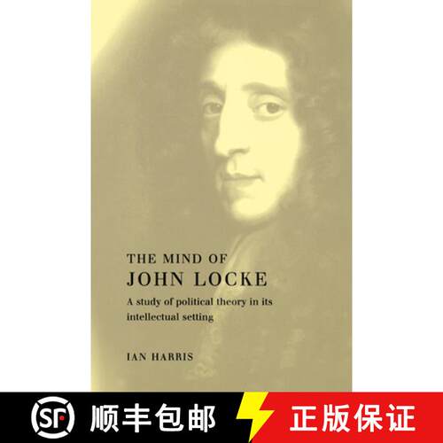 【3-4周达】精装 Mind of John Locke: A Study of Political Theory in its Intellectual Setting [9780521356039]
