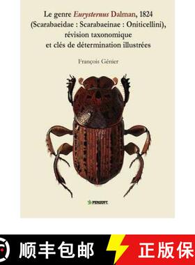 预订 Le Genre Eurysternus Dalman, 1824 (Scarabaeidae: Scarabaeinae: Oniticellini), Révision Taxonomi... [9789546424723]