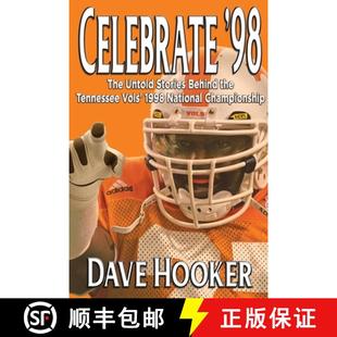 Untold 1998 Stories The Celebrate National Vols Behind Champi... Tennessee Football 4周达 9781958922460 the