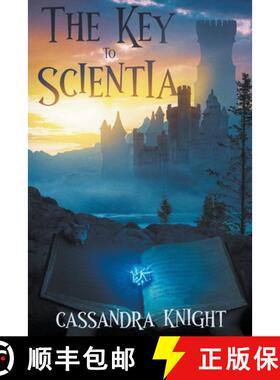 【3-4周达】The Key to Scientia [9798215425589]