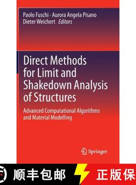 【3-4周达】Direct Methods for Limit and Shakedown Analysis of Structures : Advanced Computational Alg... [9783319129273]