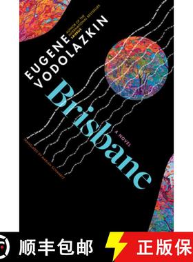 【3-4周达】Brisbane : From the award-winning author of Laurus [9781636080451]