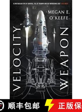 【3-4周达】Velocity Weapon: Book One of The Protectorate [9780356512228]