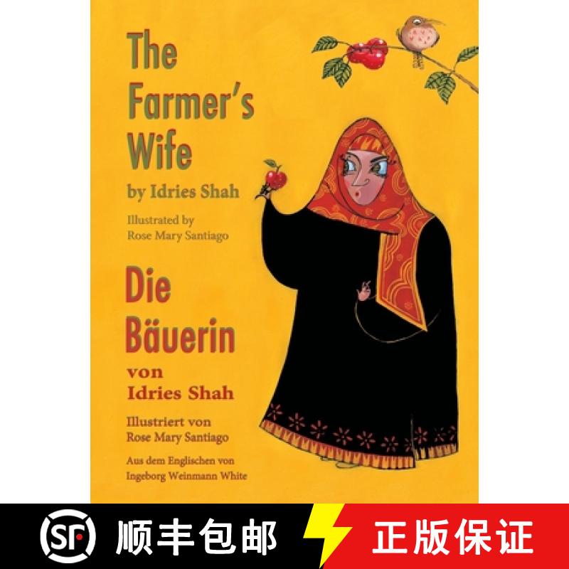 【3-4周达】The Farmer's Wife -- Die Bäuerin: Bilingual English-German Edition / Zweisprachige Ausgab... [9781948013475]