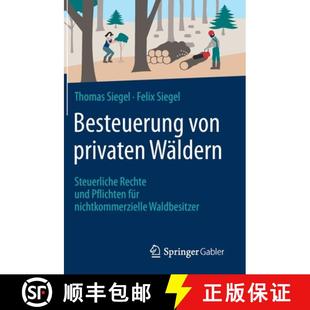 Besteuerung 9783658331627 nichtkommerziell... Rechte 4周达 und privaten von für Wäldern Pflichten Steuerliche