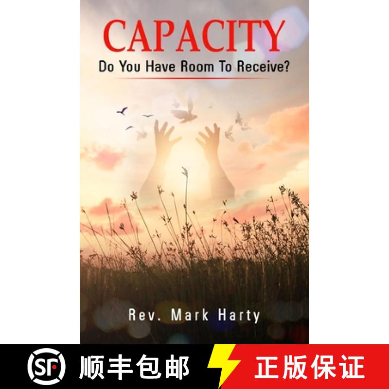 预订 Capacity: Do You Have Room To Receive [9781732709287]