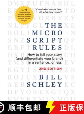 【3-4周达】The Micro-Script Rules: How to tell your story (and differentiate your brand) in a sentenc... [9781732748811]