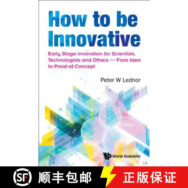 【3-4周达】How to Be Innovative: Early Stage Innovation for Scientists, Technologists and Others - Fr... [9789813222038]