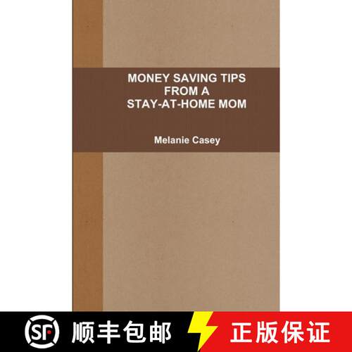 【3-4周达】Money-Saving Tips from a Stay-At-Home Mom [9780557692927]