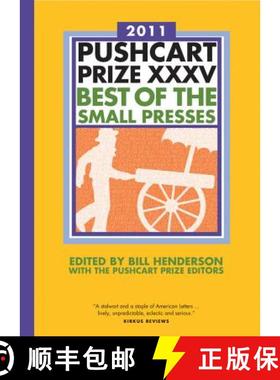 【3-4周达】The Pushcart Prize XXXV: Best of the Small Presses 2011 Edition [9781888889604]