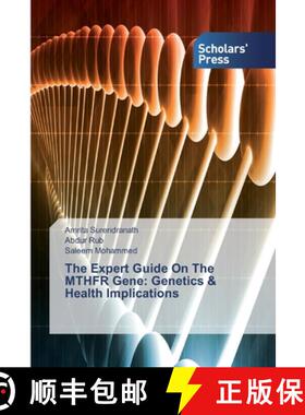 【3-4周达】The Expert Guide On The MTHFR Gene: Genetics & Health Implications [9786138826798]