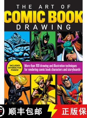 【3-4周达】The Art of Comic Book Drawing: More Than 100 Drawing and Illustration Techniques for Rende... [9781633228306]