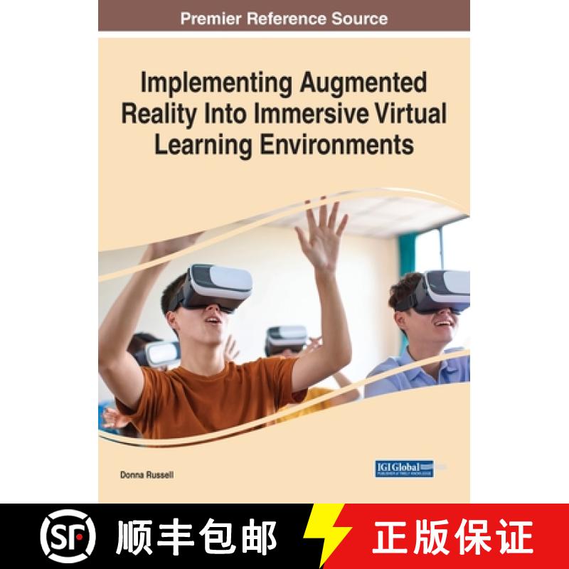 【3-4周达】Implementing Augmented Reality Into Immersive Virtual Learning Environments [9781799842224]