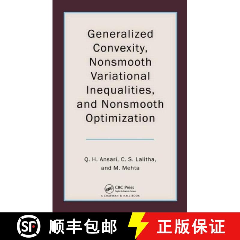 【3-4周达】Generalized Convexity, Nonsmooth Variational Inequalities, and Nonsmooth Optimization [9781439868201]