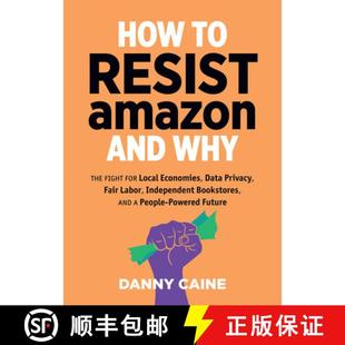 Fair How Privacy Independe... and Fight Local The Data Why 9781621065265 Resist Economics Amazon Labor for 预订