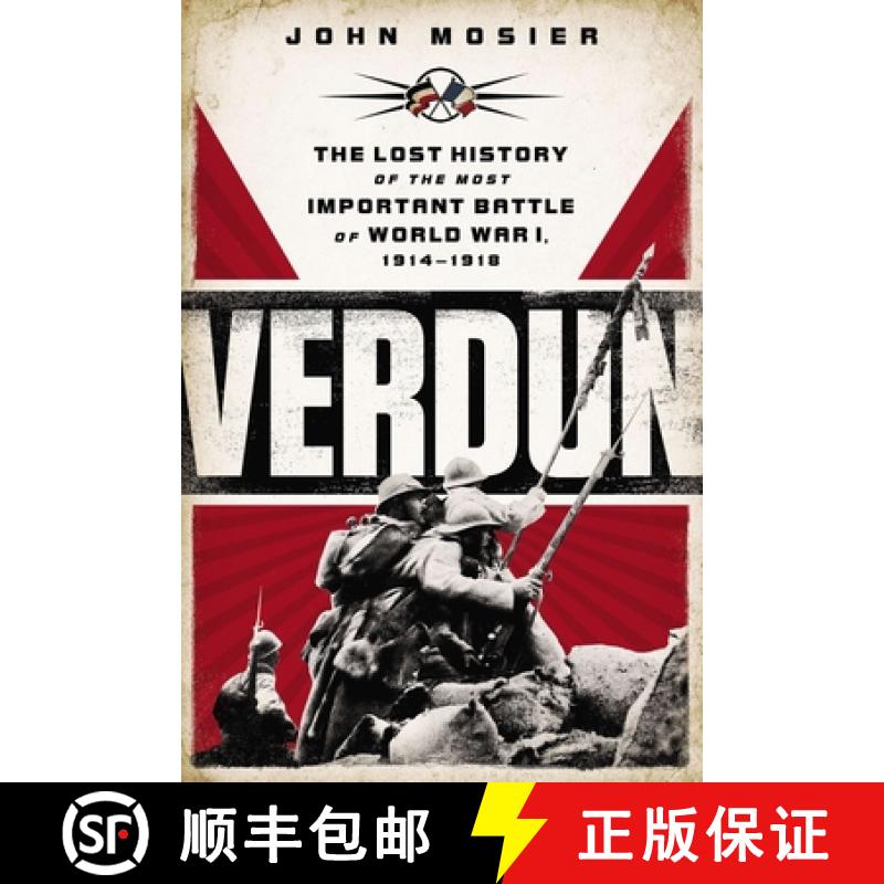 【2-3周达】Verdun: The Lost History of the Most Important Battle of World War I, 1914-1918 [9780451414632]