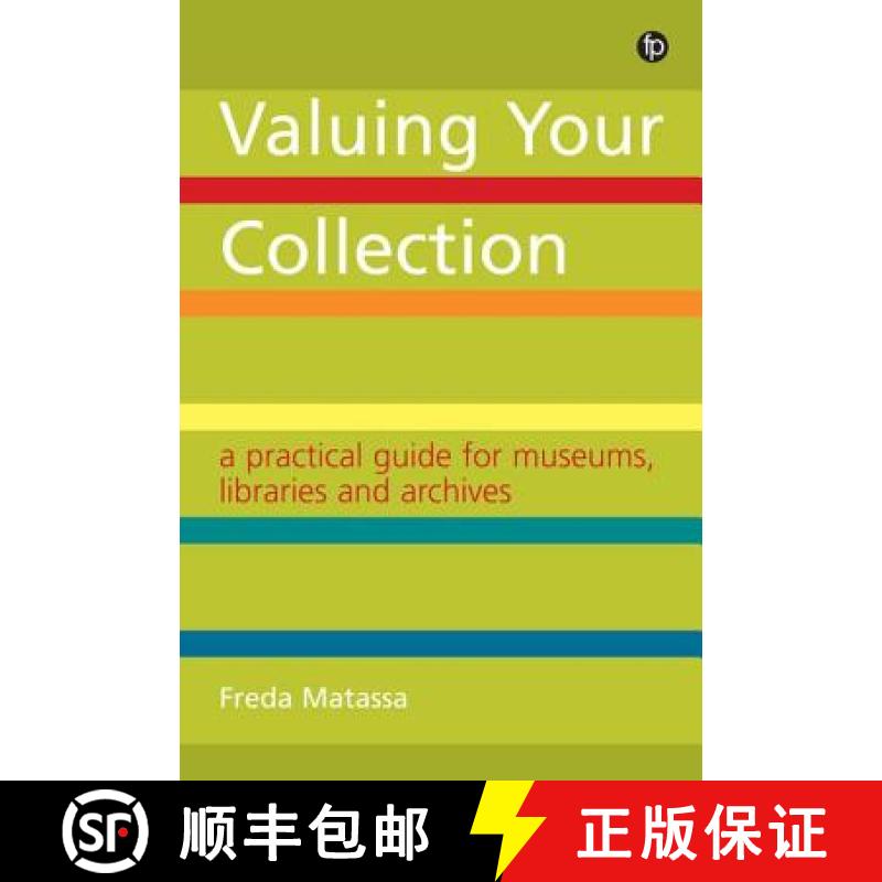 预订 A Practical Guide for Museums, Libraries and Archives: A Practical Guide for Museums, Libraries ... [9781783301874]
