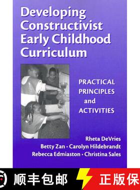 【3-4周达】Developing Constructivist Early Childhood Curriculum: Practical Principles and Activities [9780807741207]