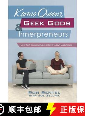 【3-4周达】Karma Queens, Geek Gods, and Innerpreneurs: Meet the 9 Consumer Types Shaping Today's Mark... [9780071477918]