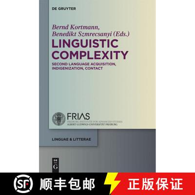【3-4周达】精装 Linguistic Complexity – Second Language Acquisition, Indigenization, Contact [9783110229219]