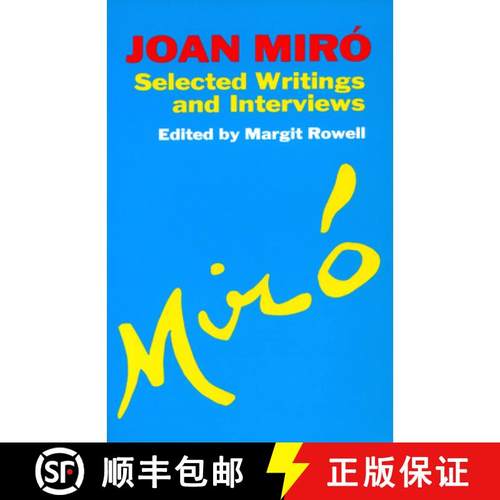 【3-4周达】Joan Miro: Selected Writings and Interviews [9780306804854]