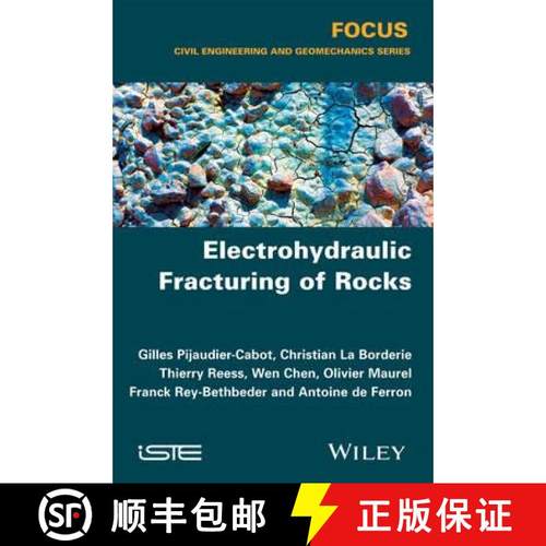 【3-4周达】Electro-Hydraulic Fracturing Of Rocks [Wiley机械工程] [9781848217102]