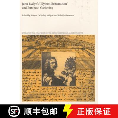 【3-4周达】精装 John Evelyn′s Elysium Britannicum and European Gardening Colloquium V17 [9780884022404]