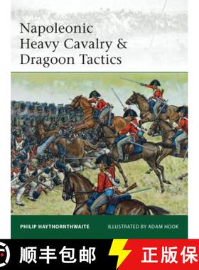 预订 Napoleonic Heavy Cavalry & Dragoon Tactics [9781849087100]